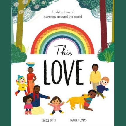 This Love: A celebration of harmony around the world
