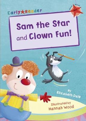 Early Reader: Sam the Star and Clown Fun!