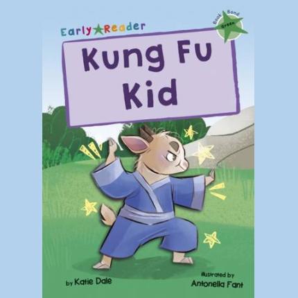 Kung Fu Kid: (Green Early Reader)