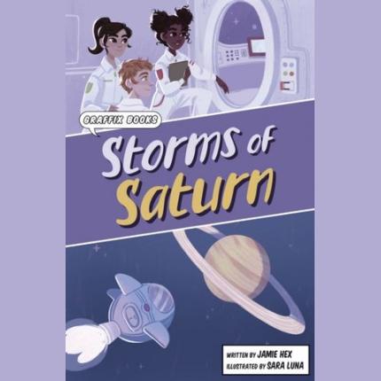 Storms of Saturn: (Graphic Reluctant Reader)
