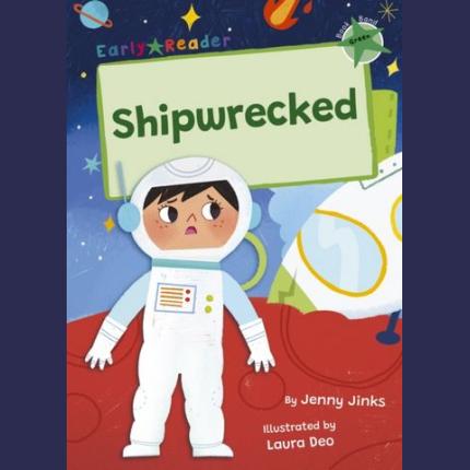 Shipwrecked: (Green Early Reader)