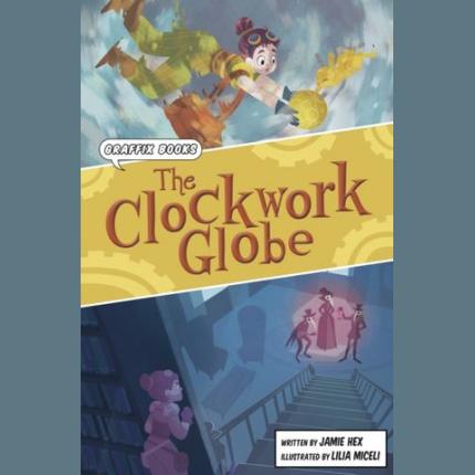 The Clockwork Globe: Graphic Reluctant Reader