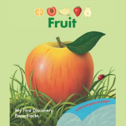 My First Discovery Paperbacks: Fruit