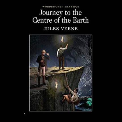 Wordsworth Classics: Journey to the Centre of the Earth