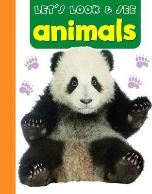 Let’s Look & See: Animals