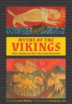 Myths of the Vikings: Odin’s family and other tales of the Norse Gods