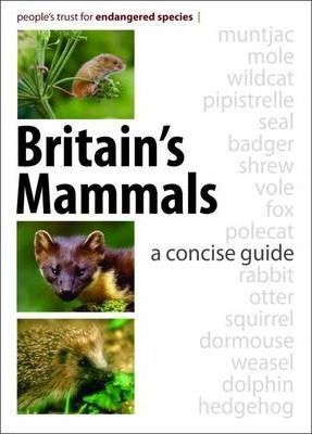 Britain’s Mammals: A Concise Guide