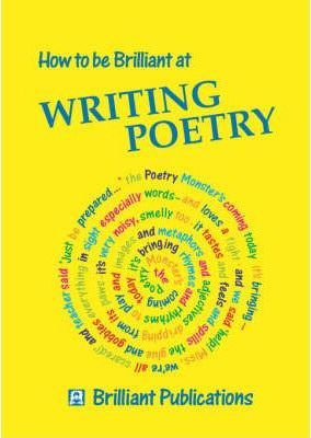 How to be Brilliant at Writing Poetry