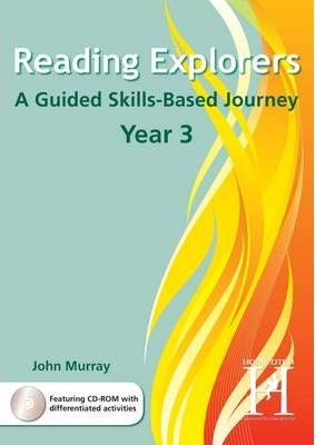 Reading Explorers – Year 3: A Guided Skills-based Journey