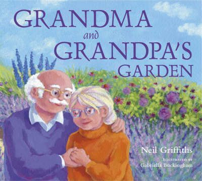 Grandma and Grandpa’s Garden