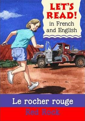 Red Rock/Le rocher rouge