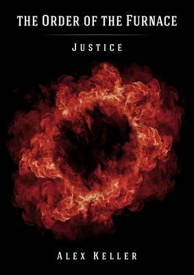 Order of the Furnace: Justice
