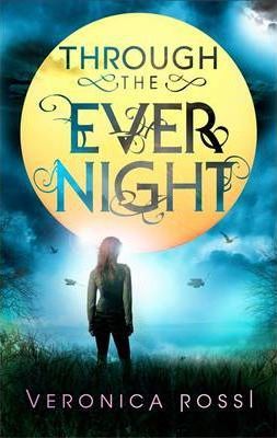 Through The Ever Night: Number 2 in series
