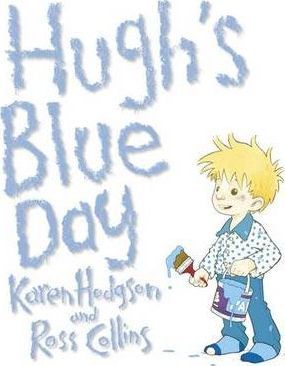 Hugh’s Blue Day