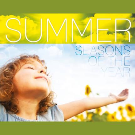 Seasons of the Year: Summer