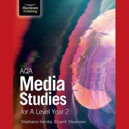 AQA Media Studies for A Level Year 2: Student Book