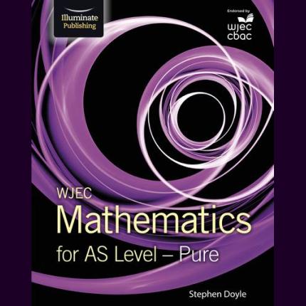 WJEC Mathematics for AS Level: Pure
