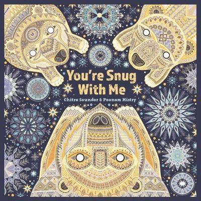 You’re Snug with Me