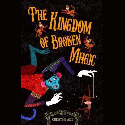 The Kingdom of Broken Magic