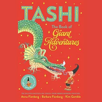 The Book of Giant Adventures: Tashi Collection 1