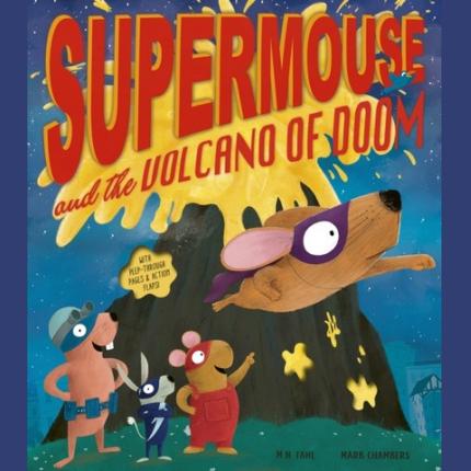 Supermouse and the Volcano of Doom