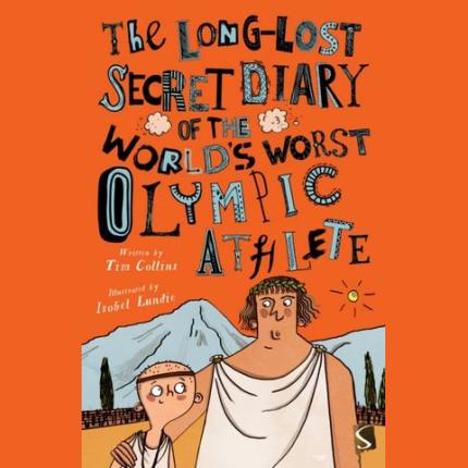 The Long-Lost Secret Diary of the World’s Worst Olympic Athlete