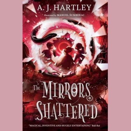 The Mirrors Shattered