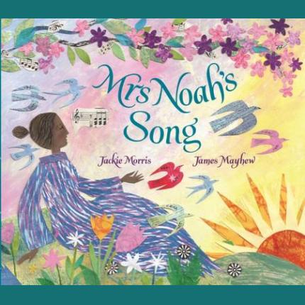 Mrs Noah’s Song