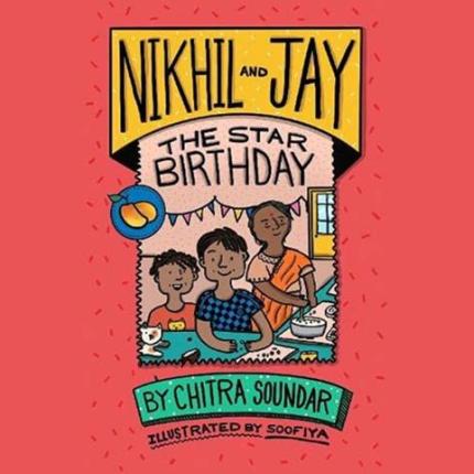 Nikhil and Jay: The Star Birthday