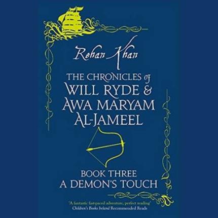 The Chronicles of Will Ryde & Awa Maryam 3: A Demon’s Touch
