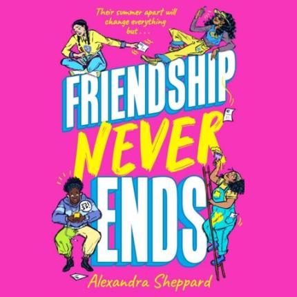 Friendship Never Ends