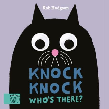 Knock Knock…Who’s There?: Who’s Peering in Through the Door? Knock Knock to Find Out Who’s There!