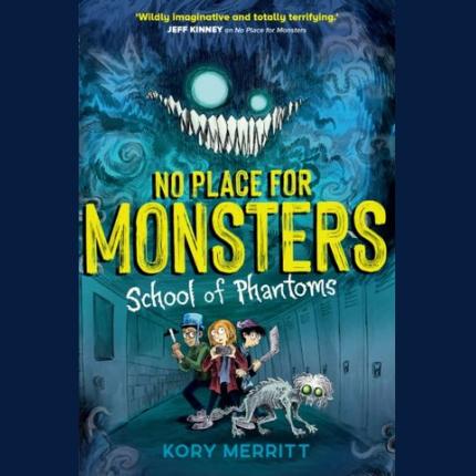 No Place for Monsters: School of Phantoms