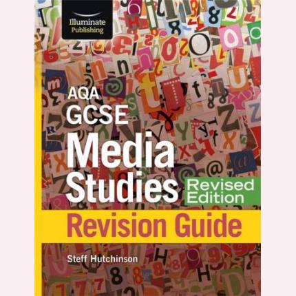 AQA GCSE Media Studies Revision Guide – Revised Edition