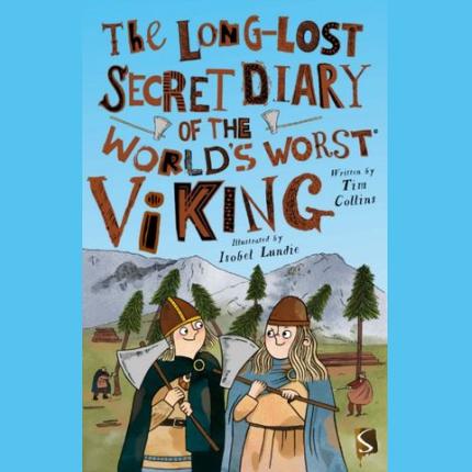 The Long-Lost Secret Diary of the World’s Worst Viking