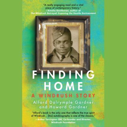 Finding Home: A Windrush Story