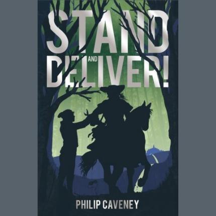 Stand and Deliver!