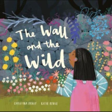 The Wall and the Wild