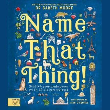 Name That Thing: Stretch your Brain Power with 20 Picture Quizzes