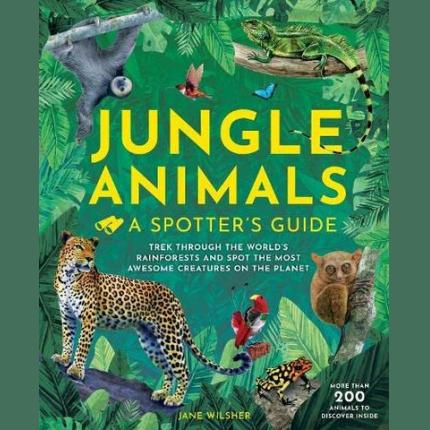 Jungle Animals: A Spotters Guide