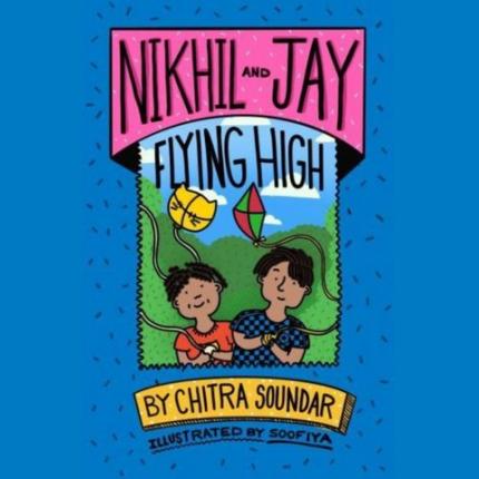 Nikhil and Jay: Flying High