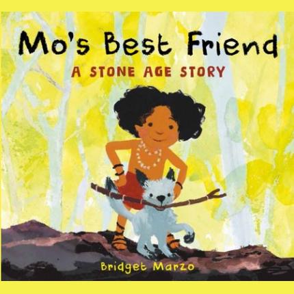 Mo’s Best Friend: A Stone-Age Story
