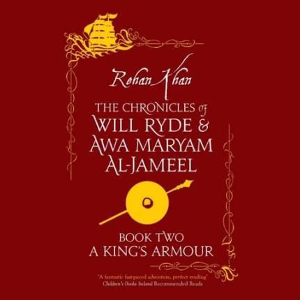 The Chronicles of Will Ryde & Awa Maryam 2: A King’s Armour
