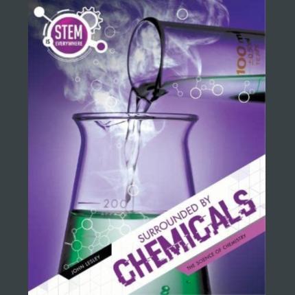 Surrounded By Chemicals