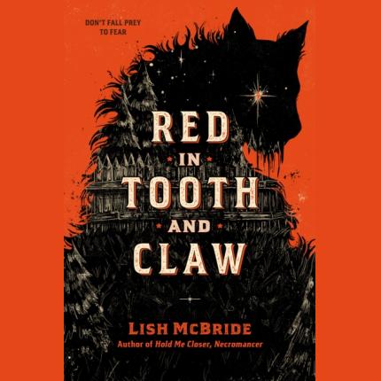 Red in Tooth and Claw