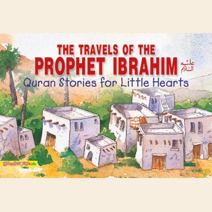 The Travels of the Prophet Ibrahim