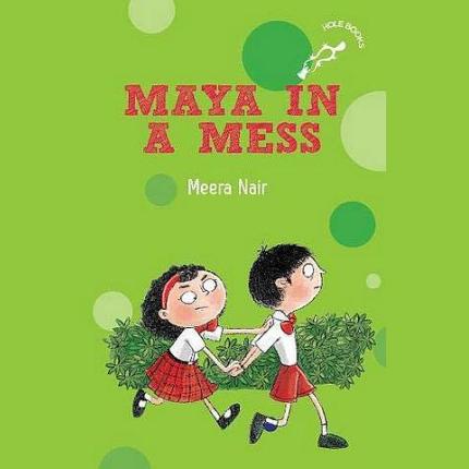 Maya in a Mess